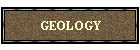 GEOLOGY